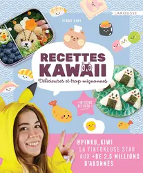 livre recettes kawaii : délicieuses et trop mignonnes