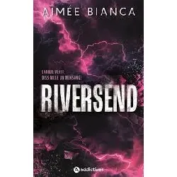 livre riversend aimée bianca