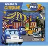 livre robocar poli - bienvenue au cirque