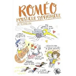 livre roméo, moustique sympathique - lecture roman jeunesse humour amour