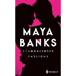 livre scandaleuses passions