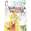 livre shangri - la frontier - tome 17