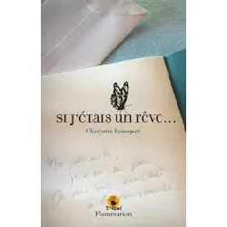 livre si j'étais un rêve...