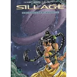 livre sillage tome 2 : collection privée