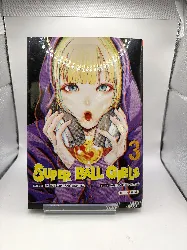 livre super ball girls - tome 3