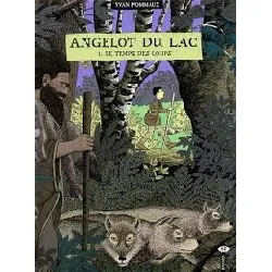 livre temps des loups (le) - angelot t1 ed2005 relie