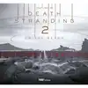 livre tout l'art de death stranding 2 - on the beach