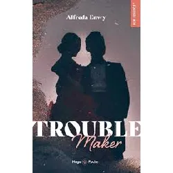 livre trouble maker