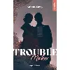 livre trouble maker