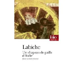 livre un chapeau de paille d'italie  eugène labiche, robert abirached