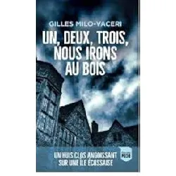 livre un, deux, trois, nous irons au bois