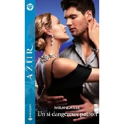 livre un si dangereux patron