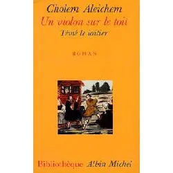 livre un violon sur le toit - tèvié le laitier