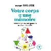 livre votre corps a une mémoire