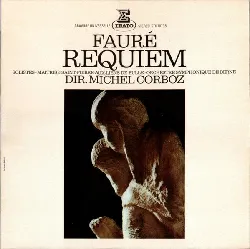 vinyle fauré, solistes - maîtrise saint - pierre - aux - liens de bulle, orchestre symphonique de berne , dir. michel corboz - req