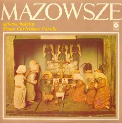 vinyle mazowsze - spiewa koledy / sings christmas carols (1981)