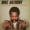 vinyle mike anthony - why can't we live together... (1982)