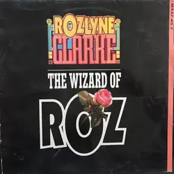vinyle rozlyne clarke - the wizard of roz (1992)