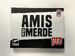 buro olé amis de merde 3701551701527 jeux de societe jeu de carte jouet noel cadeau fetes amis maison humour noir comasound kartel
