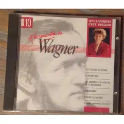 cd a la rencontre de richard wagner