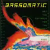 cd bassomatic - set the controls for the heart of the bass (1990)