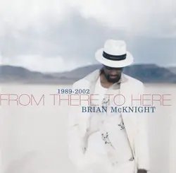 cd brian mcknight - 1989 - 2002 from there to here (2002)