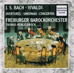 cd j.s. bach, vivaldi - freiburger barockorchester, thomas hengelbrock - overtures - sinfonias - concertos (1993)