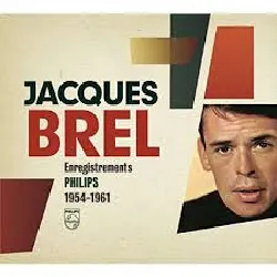 cd jacques brel – enregistrements philips 1954-1961