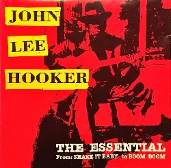 cd john lee hooker - the essential - from: shake it baby to boom boom (1993)