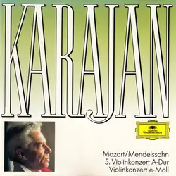 cd karajan : mozart / mendelssohn - 5. violinkonzert a - dur / violinkonzert e - moll