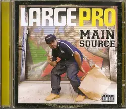 cd large pro - main source (2008)