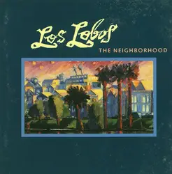 cd los lobos - the neighborhood (1990)