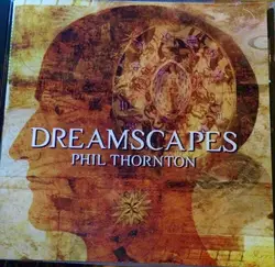cd phil thornton - dreamscapes (2002)