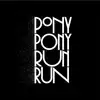 cd pony pony run run - you need pony pony run run (2009)