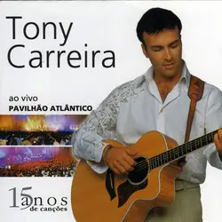 cd tony carreira - ao vivo no pavilhào atlântico (2003)