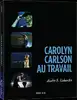dvd carolyn carlson au travail