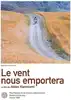 dvd le vent nous emportera