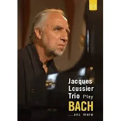 dvd loussier joue bach