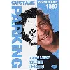 dvd parking, gustave - j'vous laisse réfléchir là-d'ssus