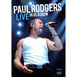 dvd paul rodgers - live in glasgow