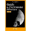 guide de l'astronome débutant