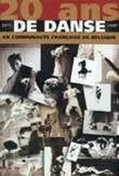 livre 20 ans de danse en communauté fançaise de belgique