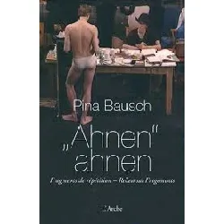 livre ahnen ahnen. fragments de répétition + dvd (trilingue)