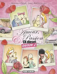 livre amour, passion et cx diesel tome 02 - saison 2