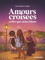 livre amours croisées : celles que nous étions