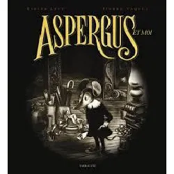 livre aspergus et moi