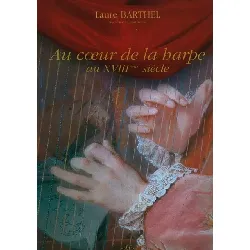 livre au coeur de la harpe au xviiie siècles