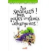 livre au secours ! mes petits-enfants débarquent !