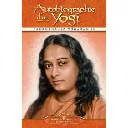 livre autobiographie d'un yogi paramahansa yogananda, w. y. evans-wentz (préface), self-realization fellowship