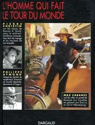 livre autour de valérian : l'homme qui fait le tour du monde